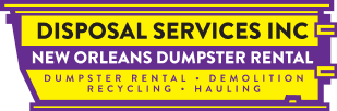 Dumpster Rental New Orleans | Disposal Services Inc.